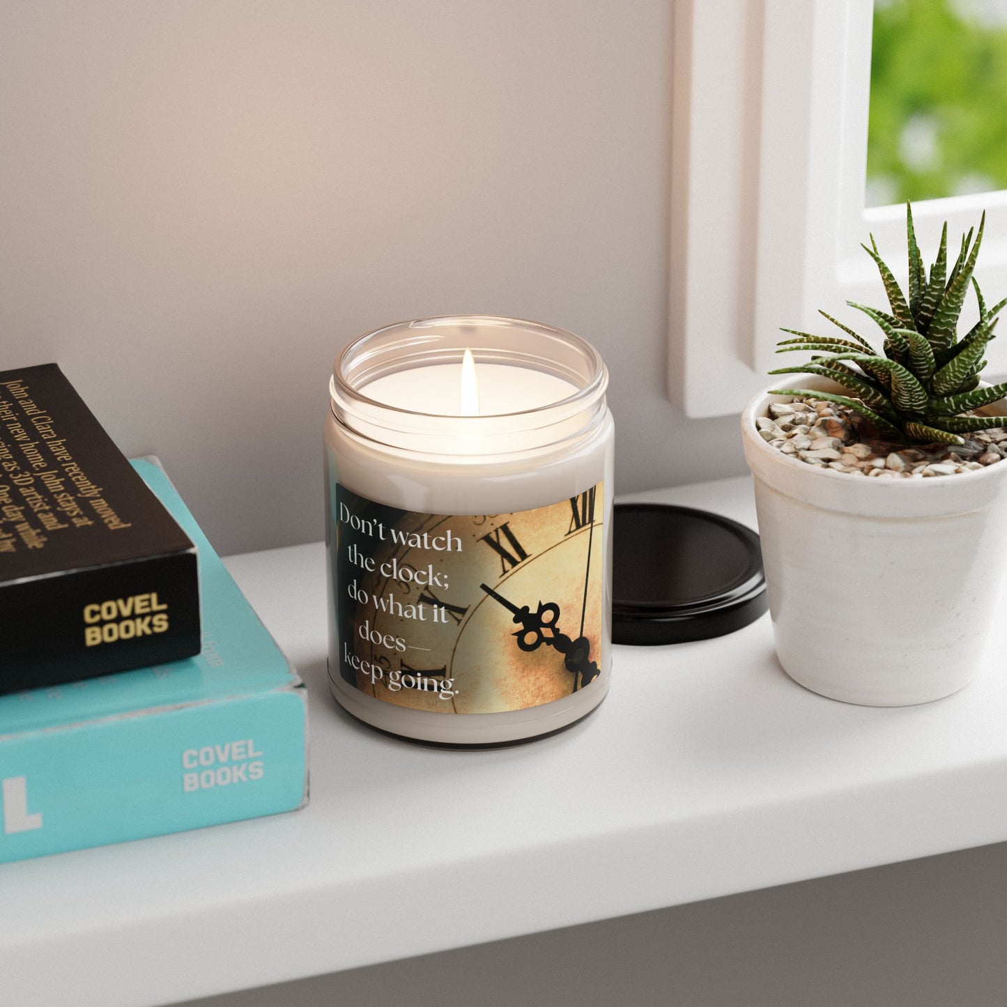 Inspirational Scented Soy Candle - "Don't Watch the Clock" - 9oz