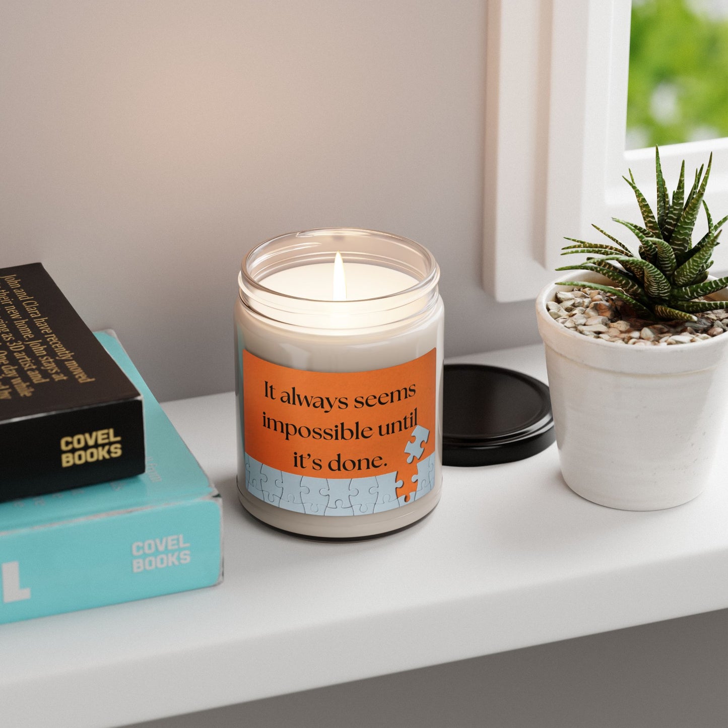 Inspirational Scented Soy Candle - "It always seems impossible until it’s done." - 9oz