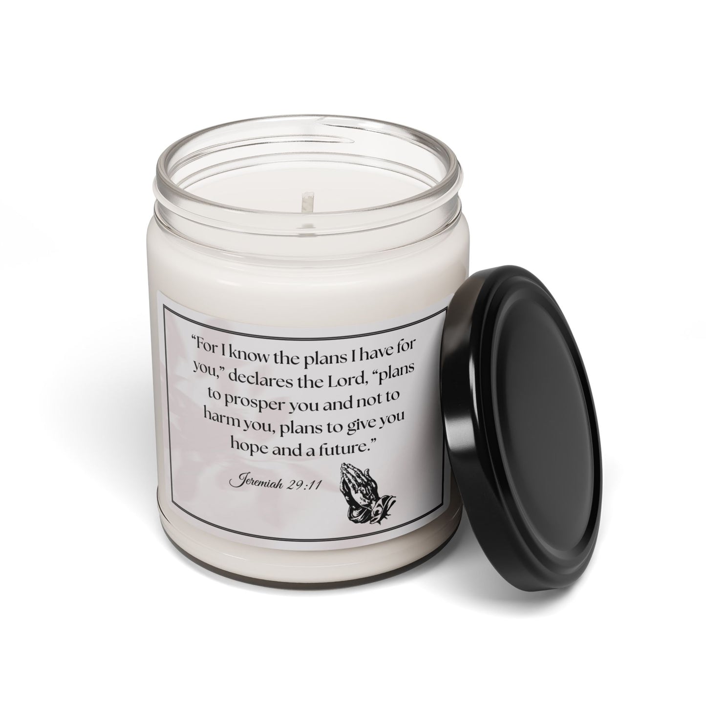 Soy Candle with Bible Verse –“For I know the plans I have for you,”declares the Lord, “plans to prosper you and not to harm you, plans to give you hope and a future.” 9oz Handcrafted Serenity Candle