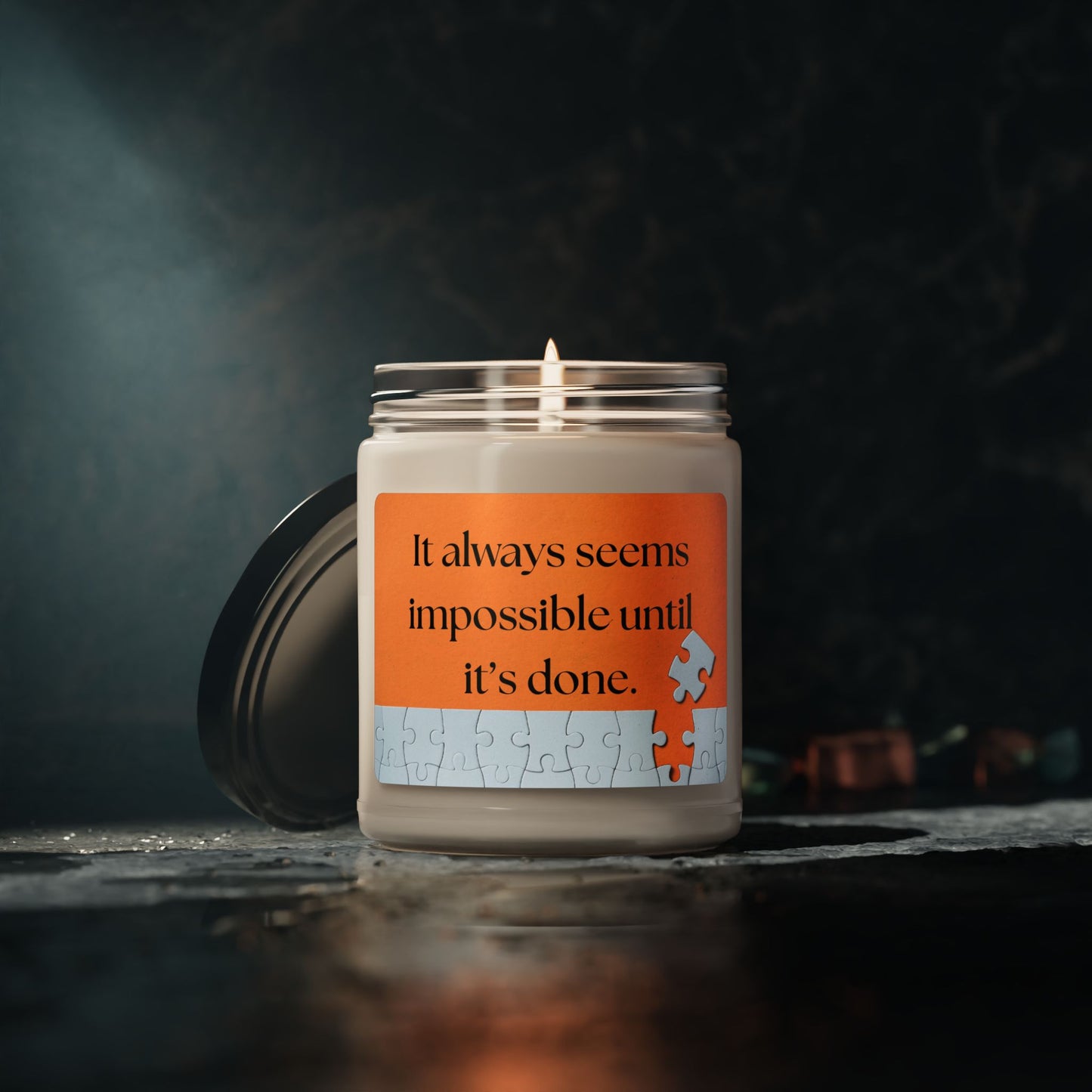 Inspirational Scented Soy Candle - "It always seems impossible until it’s done." - 9oz